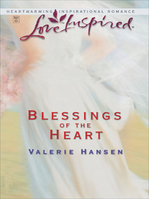 Title details for Blessings of the Heart by Valerie Hansen - Wait list